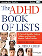 The ADHD Book of Lists: A Practical Guide for Helping Children and Teens with Attention Deficit Disorders