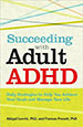 Succeeding with Adult ADHD